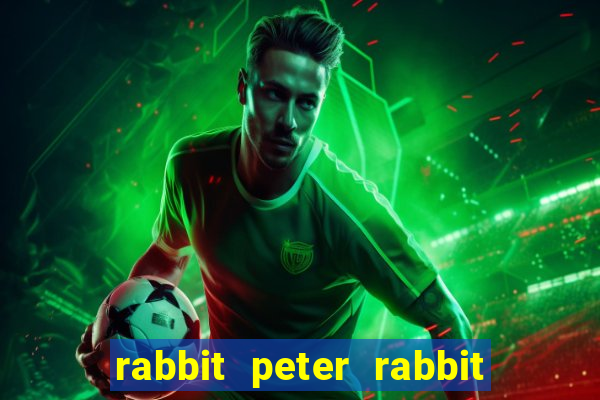 rabbit peter rabbit 