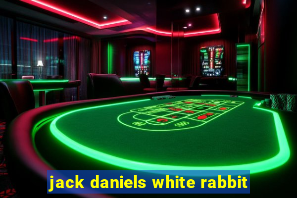 jack daniels white rabbit