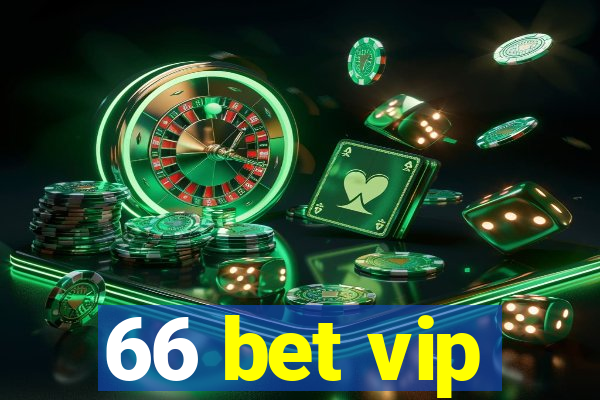 66 bet vip