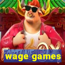 wage games