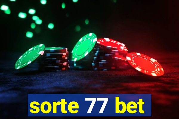 sorte 77 bet