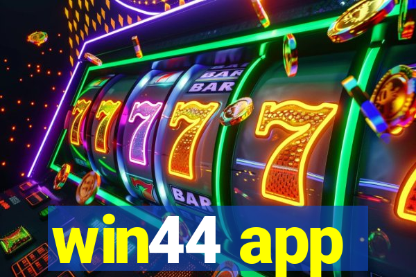 win44 app