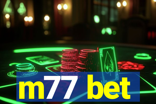 m77 bet