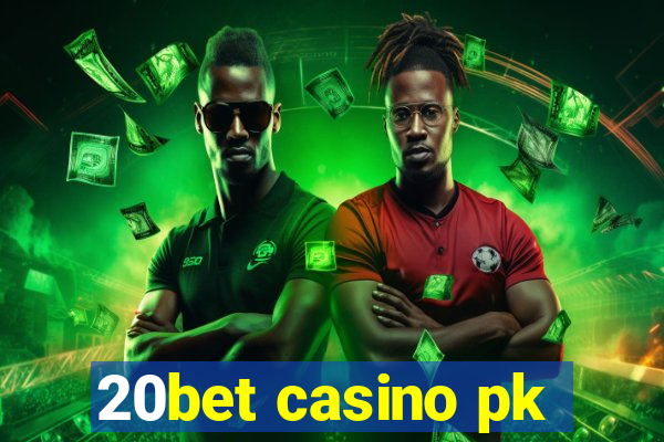 20bet casino pk