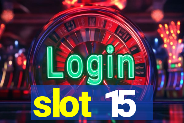 slot 15