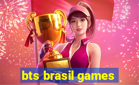 bts brasil games