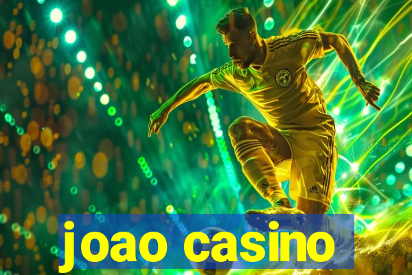 joao casino