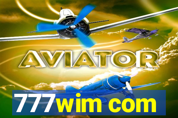 777wim com