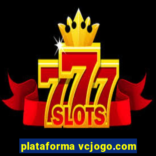 plataforma vcjogo.com