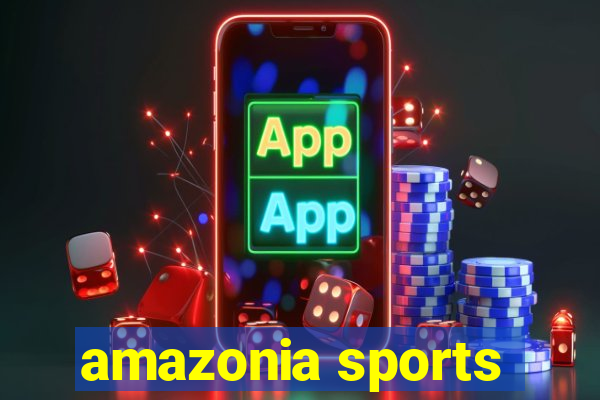 amazonia sports