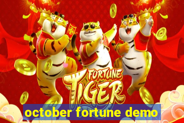 october fortune demo