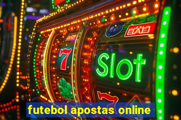 futebol apostas online