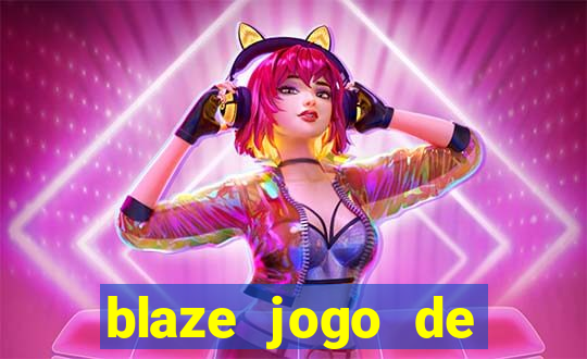 blaze jogo de aposta app