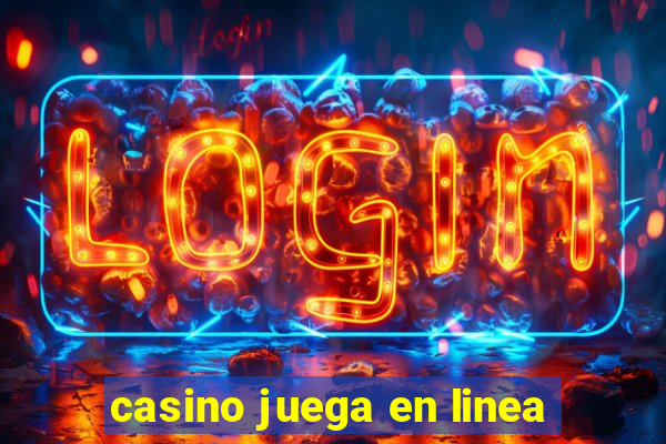 casino juega en linea