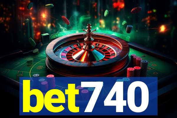 bet740