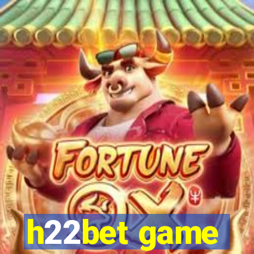 h22bet game