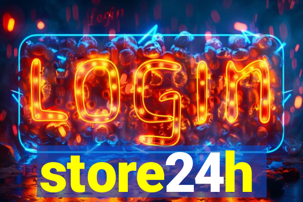 store24h