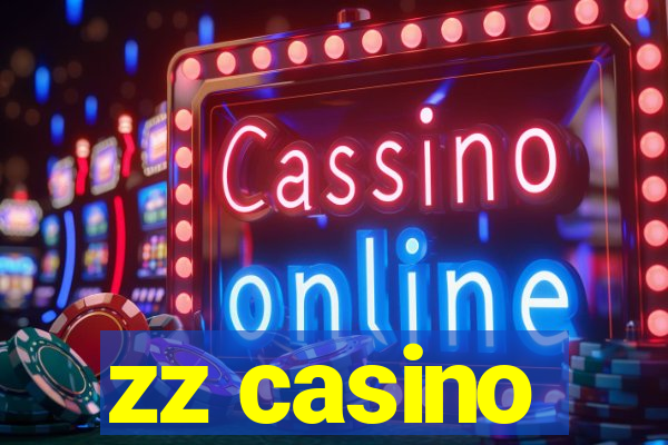 zz casino