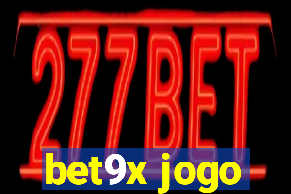 bet9x jogo