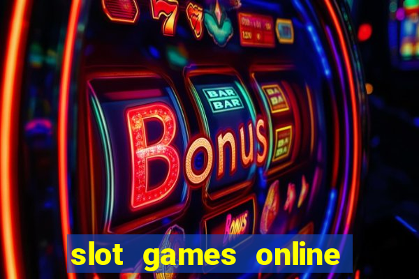 slot games online for real money