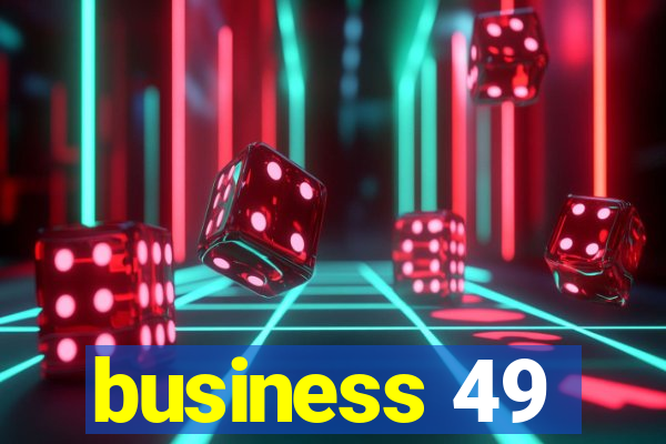 business 49