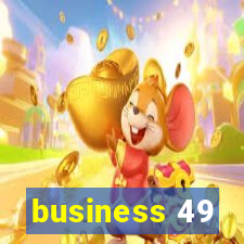 business 49