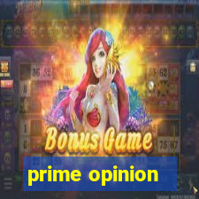 prime opinion