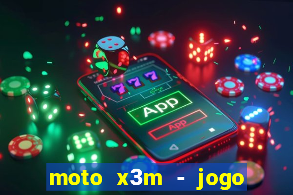 moto x3m - jogo de moto