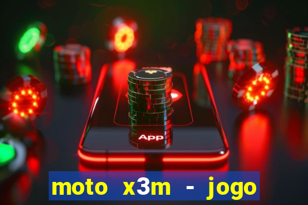 moto x3m - jogo de moto