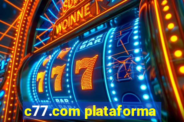 c77.com plataforma