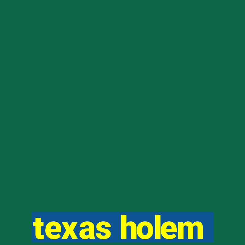 texas holem