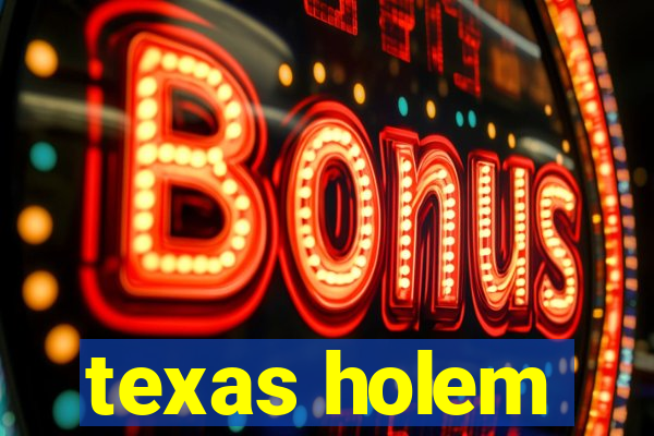 texas holem