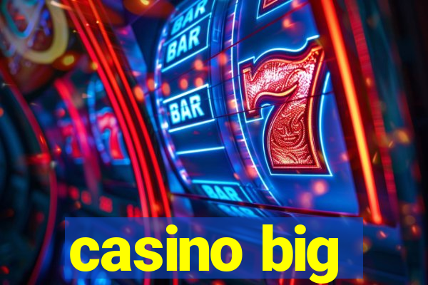 casino big