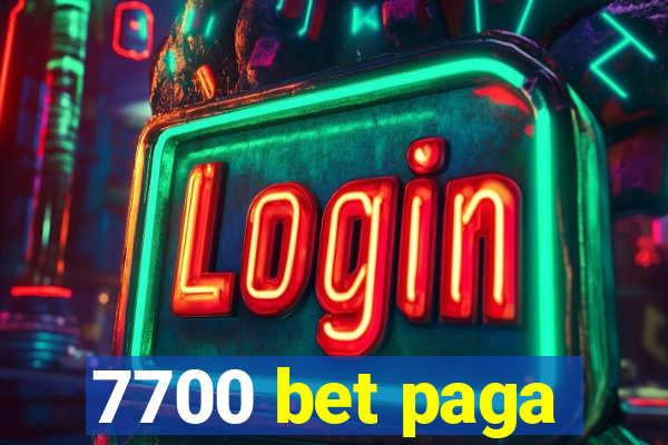 7700 bet paga