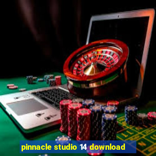 pinnacle studio 14 download