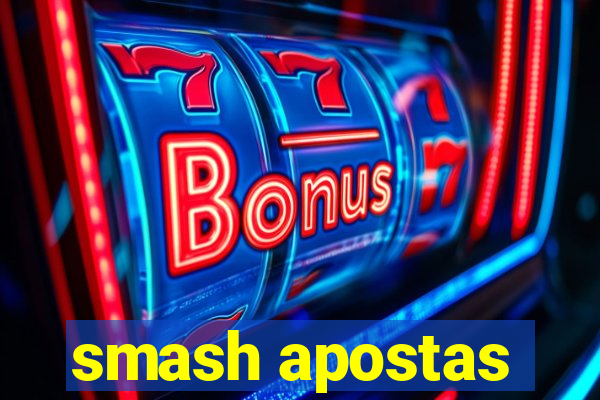 smash apostas