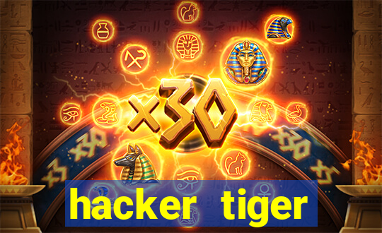 hacker tiger fortune download