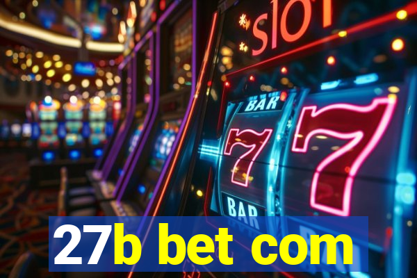 27b bet com