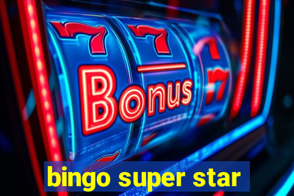 bingo super star