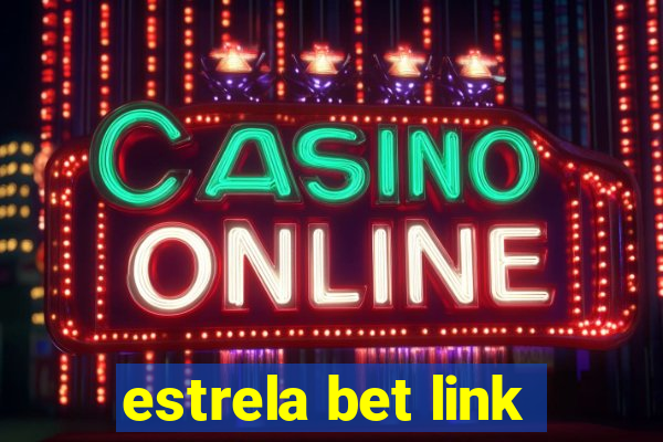 estrela bet link