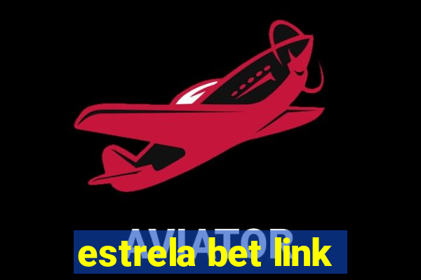 estrela bet link