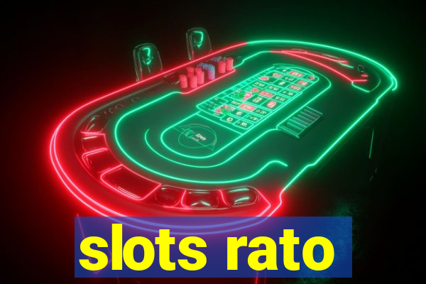 slots rato