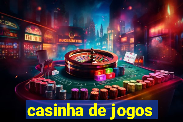 casinha de jogos