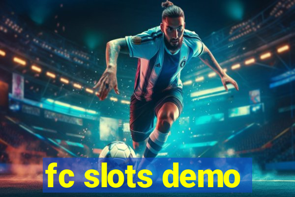 fc slots demo