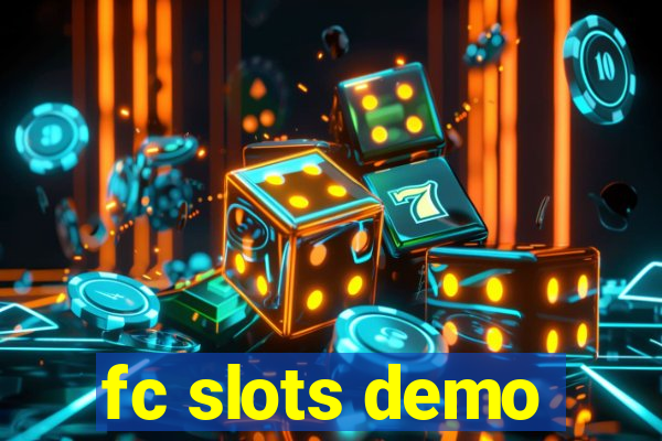 fc slots demo