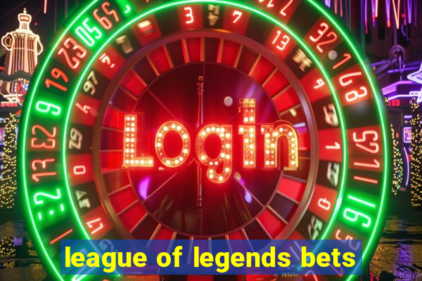 league of legends bets