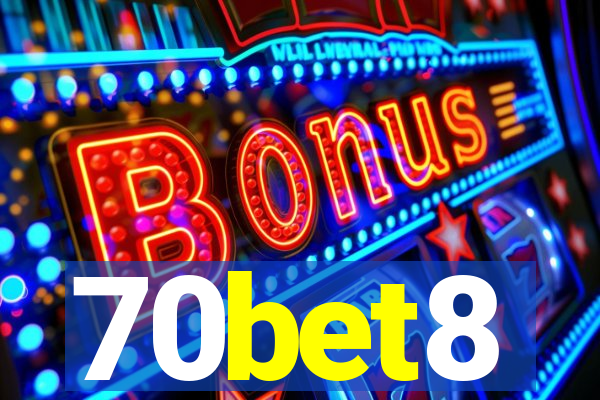 70bet8