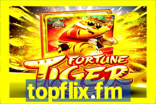 topflix.fm