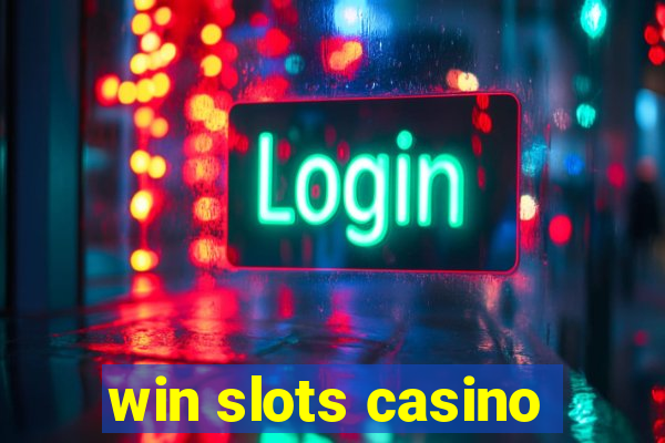 win slots casino