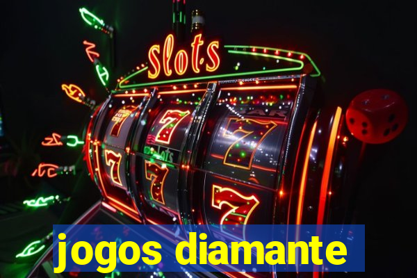 jogos diamante